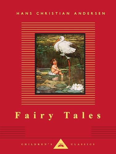 Beispielbild fr Fairy Tales: Hans Christian Andersen; Translated by Reginald Spink; Illustrated by W. Heath Robinson (Everyman's Library Children's Classics Series) zum Verkauf von ZBK Books