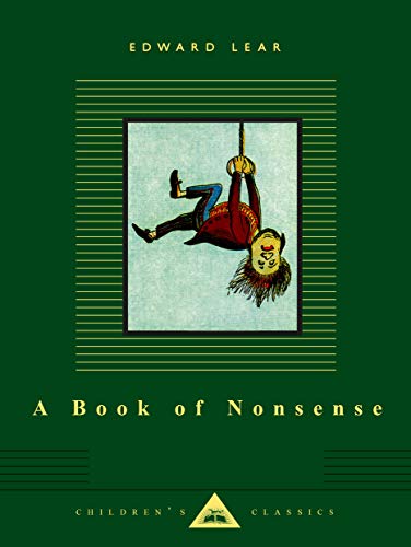 Beispielbild fr A Book of Nonsense (Everyman's Library Children's Classics Series) zum Verkauf von WorldofBooks