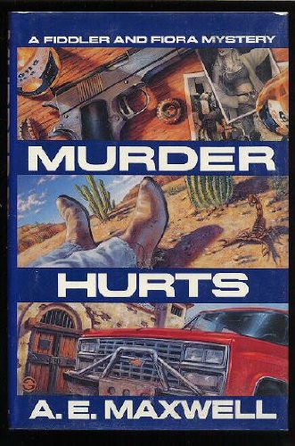 Murder Hurts: A Fiddler and Fiora Mystery