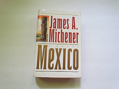 9780679418443: MEXICO-LIMITED EDITION [Hardcover] by Michener, James A.