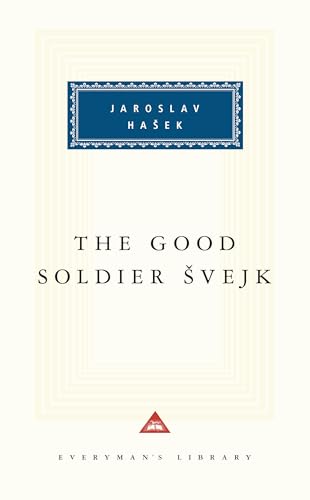 The Good Soldier Svejk (Everyman's Library) (9780679420361) by Hasek, Jaroslav