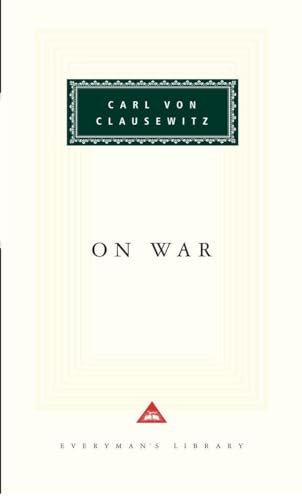 Beispielbild für On War: Introduction by Michael Howard (Everymans Library Classics Series) zum Verkauf von Books-FYI, Inc.