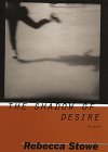 Beispielbild fr The Shadow of Desire: A Novel zum Verkauf von Bookmarc's