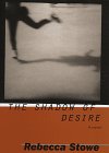 Stock image for The Shadow of Desire: A Novel for sale by Bookmarc's