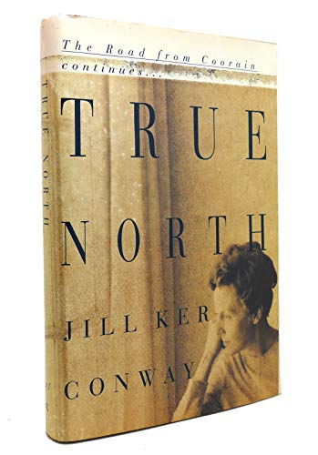 Stock image for True North: A Memoir for sale by Your Online Bookstore