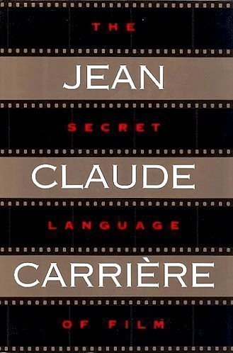 The Secret Language of Film (9780679421160) by Carriere, Jean-Claude