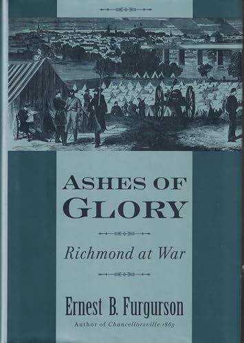 Ashes of Glory Richmond At War