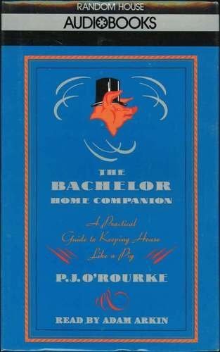 Beispielbild fr The Bachelor Home Companion: A Practical Guide to Keeping House Like a Pig zum Verkauf von The Yard Sale Store