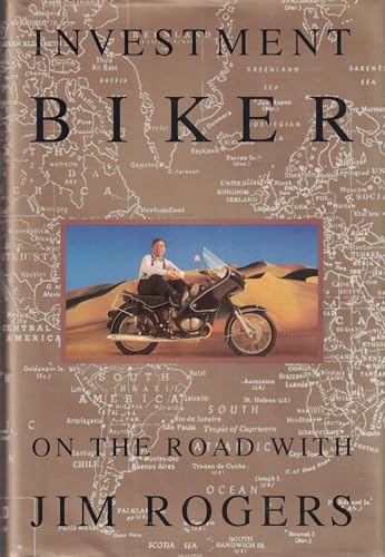 Stock image for Investment Biker: On the Road with Jim Rogers for sale by SecondSale