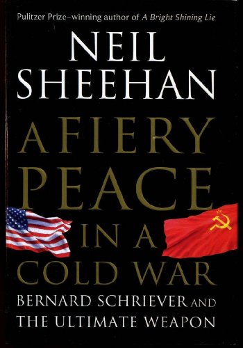 Beispielbild fr A Fiery Peace in a Cold War : Bernard Schriever and the Ultimate Weapon zum Verkauf von Better World Books: West