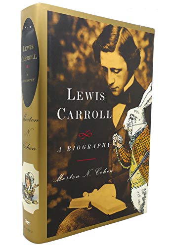 Beispielbild fr Lewis Carroll : A Biography zum Verkauf von Better World Books