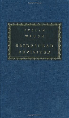 Brideshead Revisited (Everyman's Library) - Evelyn Waugh