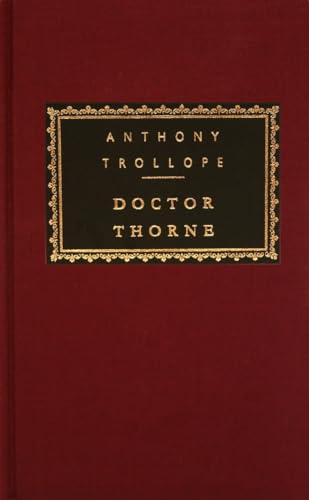 Beispielbild fr Doctor Thorne : Introduction by N. John Hall zum Verkauf von Better World Books