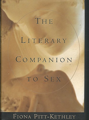 Beispielbild fr The Literary Companion to Sex zum Verkauf von Wonder Book