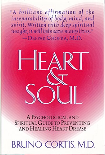 Beispielbild fr Heart and Soul : A Psychological and Spiritual Guide to Preventing and Healing Heart Disease zum Verkauf von Better World Books