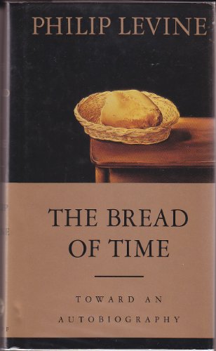 Imagen de archivo de The Bread of Time: Toward an Autobiography a la venta por ThriftBooks-Atlanta