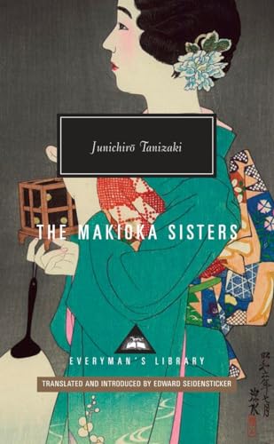 9780679424529: The Makioka Sisters: Introduction by Edward G. Seidensticker (Everyman's Library Contemporary Classics Series)