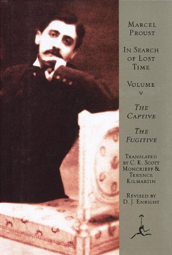 9780679424772: In Search of Lost Time: Captive and the Fugitive v. 5 (Modern Library)