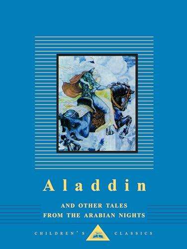 Stock image for Aladdin and Other Tales from the Arabian Nights (Everyman's Library Children's Classics Series) for sale by SecondSale