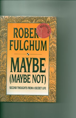 Imagen de archivo de Maybe (Maybe Not): Second Thoughts on a Secret Life a la venta por ThriftBooks-Atlanta