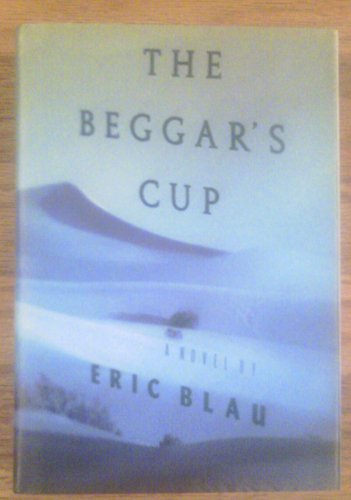 Beispielbild fr The Beggar's Cup zum Verkauf von Wonder Book