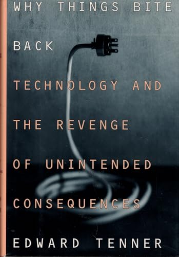 9780679425632: Why Things Bite Back: Technology and the Revenge of Unintended Consequences