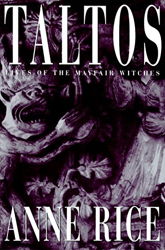 Beispielbild fr Taltos : Lives of the Mayfair Witches zum Verkauf von Better World Books
