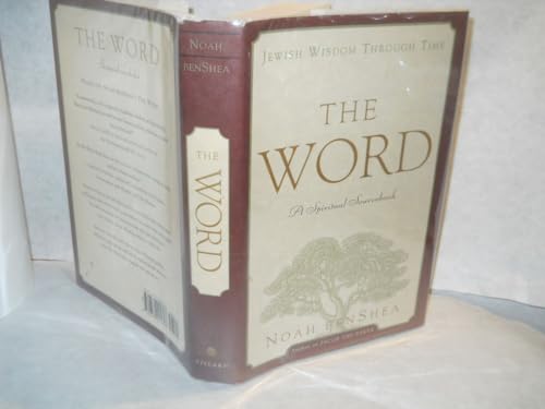 Imagen de archivo de The Word:: Jewish Wisdom Through Time: A Spiritual Sourcebook a la venta por ThriftBooks-Atlanta