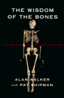 9780679426240: The Wisdom of the Bones: in Search of Human Origins