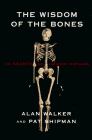 9780679426240: The Wisdom of the Bones: In Search of Human Origins