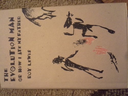 Imagen de archivo de The Evolution Man or How I Ate My Father a la venta por ThriftBooks-Dallas