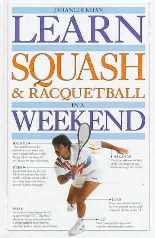 Imagen de archivo de Learn Squash and Racquetball in a Weekend a la venta por ThriftBooks-Atlanta