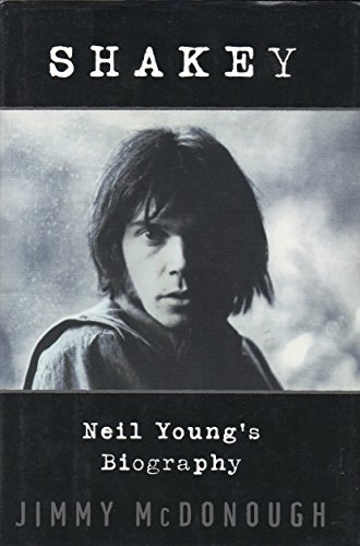 9780679427728: Shakey: Neil Young's Biography