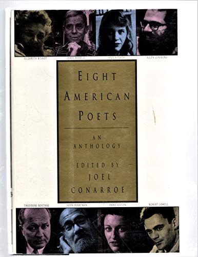Beispielbild fr Eight American Poets: An Anthology - Roethke, Bishop, Lowell, Berryman, Sexton, Plath, Ginsberg, Merrill zum Verkauf von Abacus Bookshop