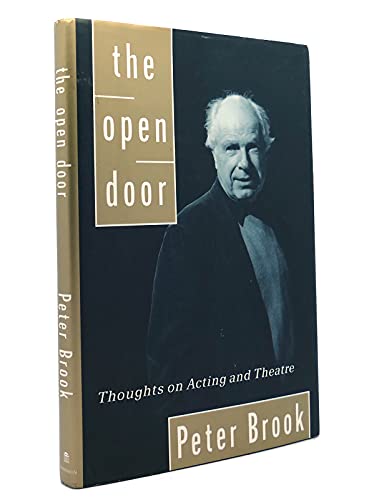 Stock image for The Open Door: Thoughts on Acting and Theatre Brook, Peter for sale by Mycroft's Books