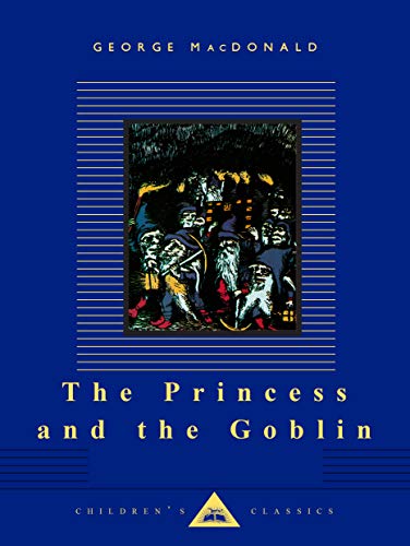9780679428107: The Princess and the Goblin: Illustrated by Arthur Hughes: 0000 (Everyman's Library Children's Classics Series)