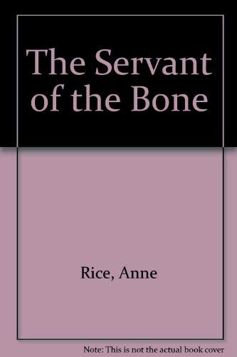 Servant of the Bones.