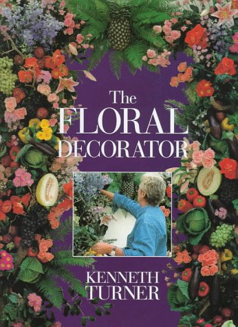 Stock image for The Floral Decorator for sale by Better World Books: West