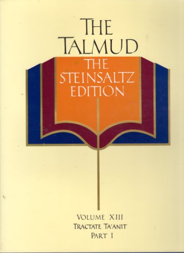 9780679429616: The Talmud: The Steinsaltz Edition Volume Xiii Tractate Ta'Anit, Part 1: 13