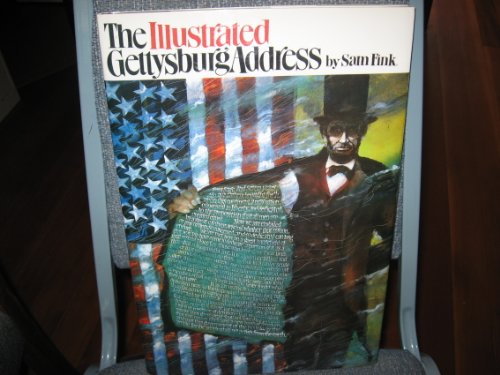 Stock image for The Illustrated Gettysburg Address for sale by Half Price Books Inc.