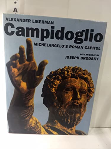 Stock image for Campidoglio : Michelangelo's Roman Capitol for sale by Better World Books