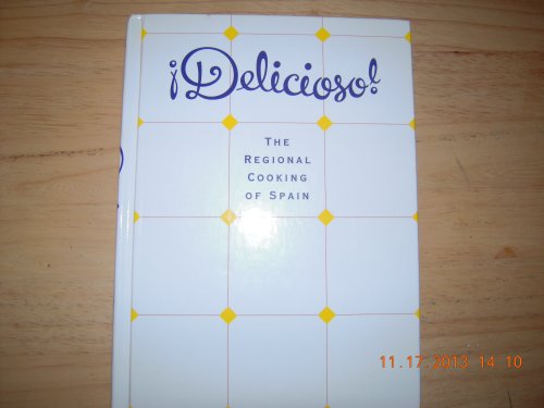 9780679430551: Delicioso! The Regional Cooking of Spain