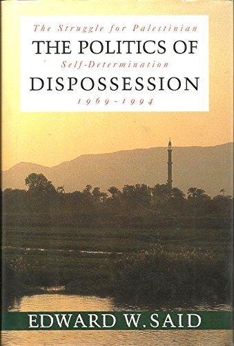 9780679430575: The Politics of Dispossession: The Struggle for Palestinian Self-Determination, 1969-1994