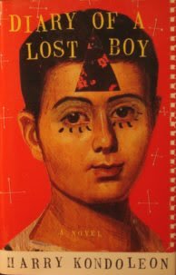 Diary of a Lost Boy: A Novel (9780679430674) by Kondoleon, Harry