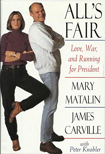 Beispielbild fr All's Fair: Love, War, and Running for President zum Verkauf von Orion Tech