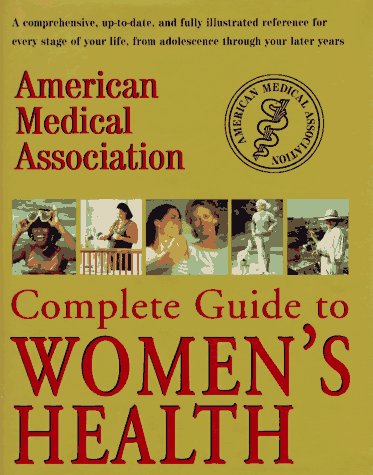 Beispielbild für American Medical Association Complete Guide to Women's Health zum Verkauf von medimops