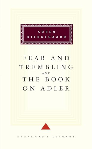 9780679431305: Fear and Trembling and The Book on Adler: Introduction by George Steiner (Everyman's Library Classics Series)