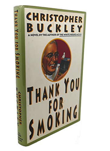 Imagen de archivo de Thank You for Smoking a la venta por BookHolders