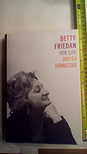 Stock image for Betty Friedan: Her Life for sale by ThriftBooks-Atlanta