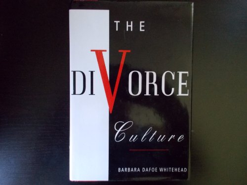 Stock image for THE DIVORCE CULTURE for sale by Virginia Martin, aka bookwitch